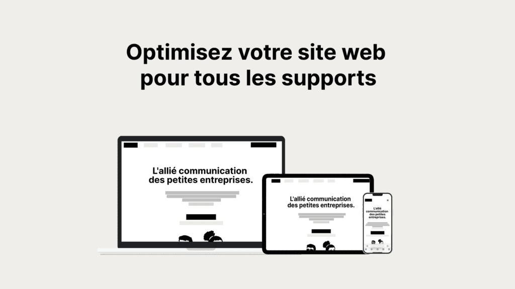 Optimisez votre site web pour tous les supports